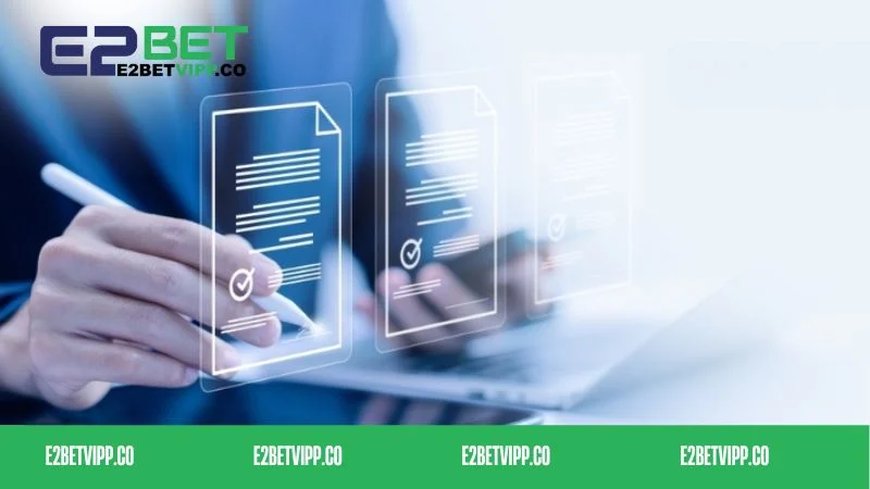 Điều kiện và điều khoản E2bet mà bạn cần nắm rõ